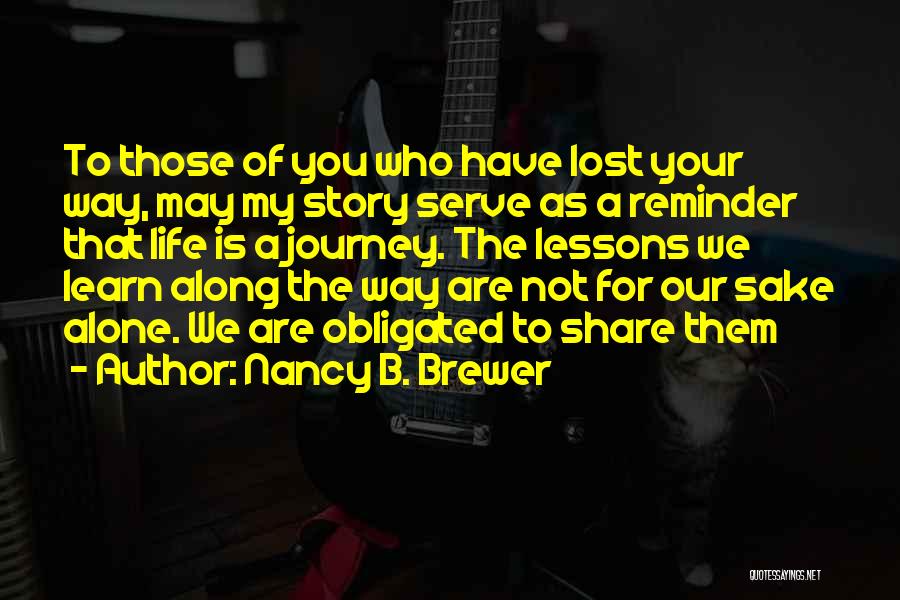 Historical Novels Quotes By Nancy B. Brewer