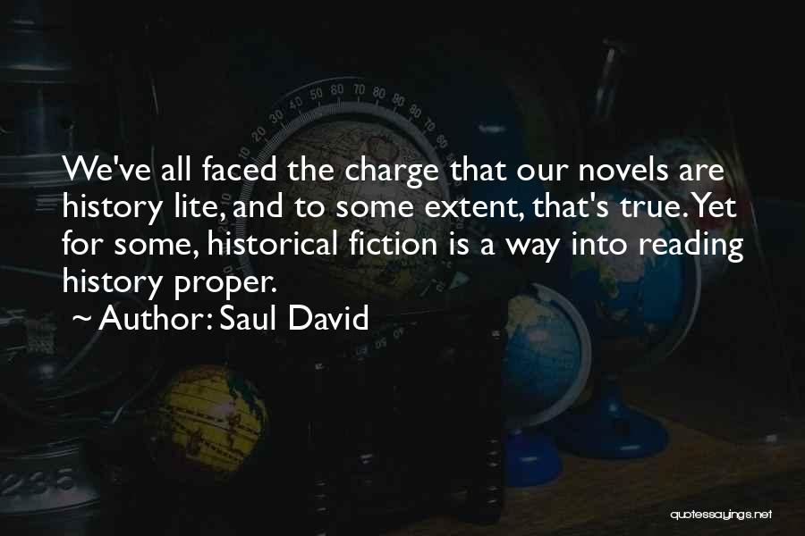 Historical Novels Quotes By Saul David