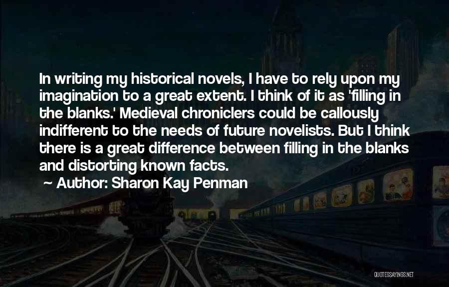 Historical Novels Quotes By Sharon Kay Penman