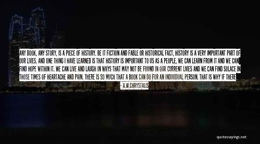 Historical Person Quotes By A.W.Chrystalis Historical Person Quotes By A.W.Chrystalis