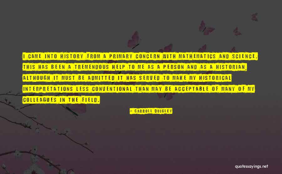 Historical Person Quotes By Carroll Quigley Historical Person Quotes By Carroll Quigley