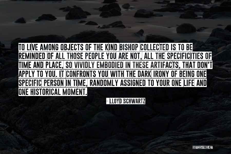 Historical Person Quotes By Lloyd Schwartz Historical Person Quotes By Lloyd Schwartz