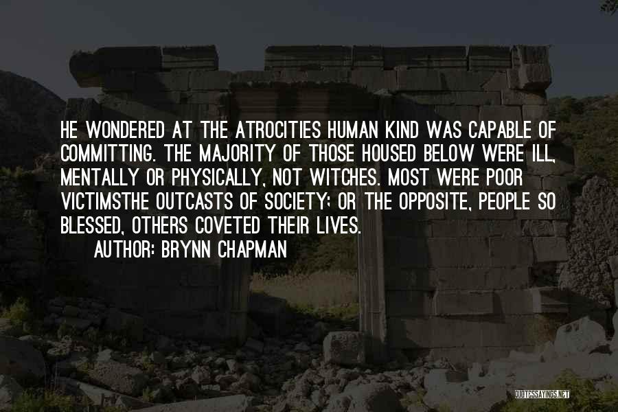 Historical Perspective Quotes By Brynn Chapman