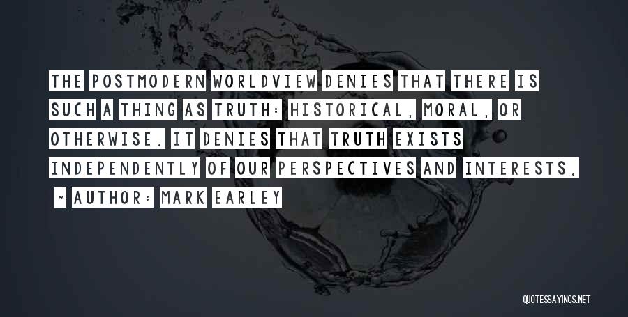 Historical Perspective Quotes By Mark Earley