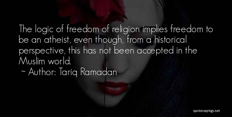 Historical Perspective Quotes By Tariq Ramadan