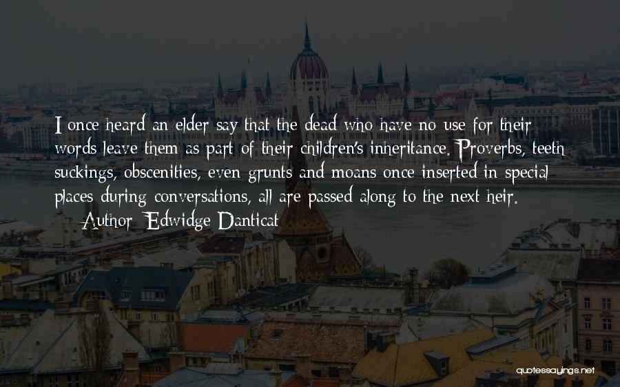 Historical Places Quotes By Edwidge Danticat