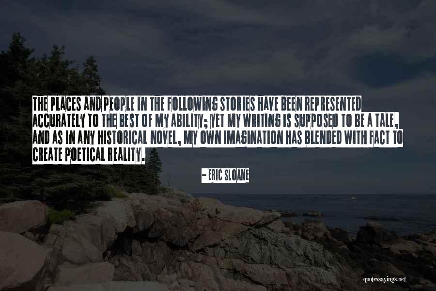 Historical Places Quotes By Eric Sloane