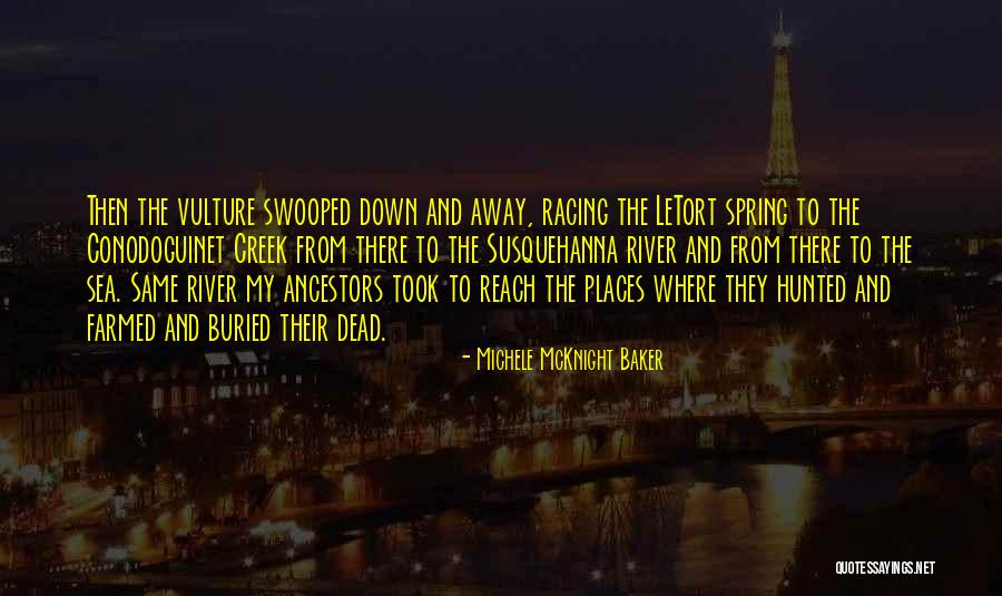 Historical Places Quotes By Michele McKnight Baker