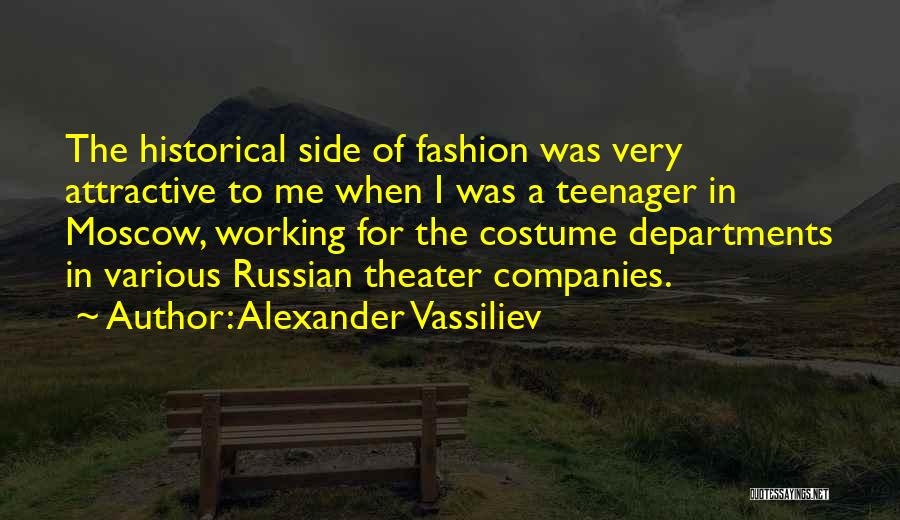 Historical Quotes By Alexander Vassiliev