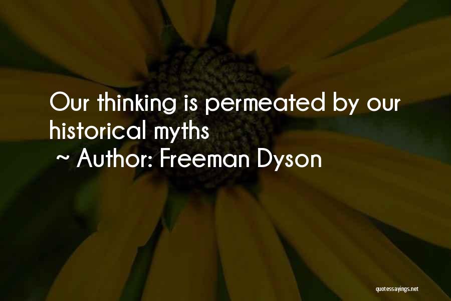 Historical Quotes By Freeman Dyson
