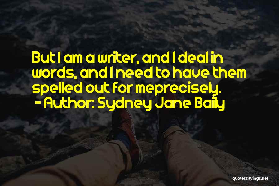 Historical Quotes By Sydney Jane Baily