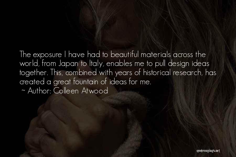 Historical Research Quotes By Colleen Atwood