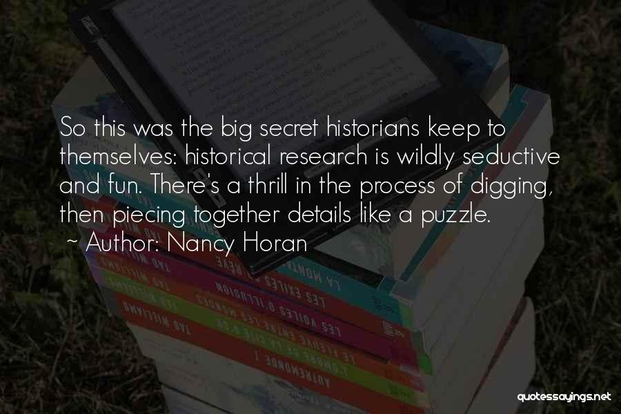 Historical Research Quotes By Nancy Horan