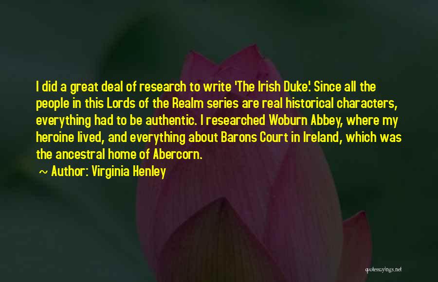 Historical Research Quotes By Virginia Henley