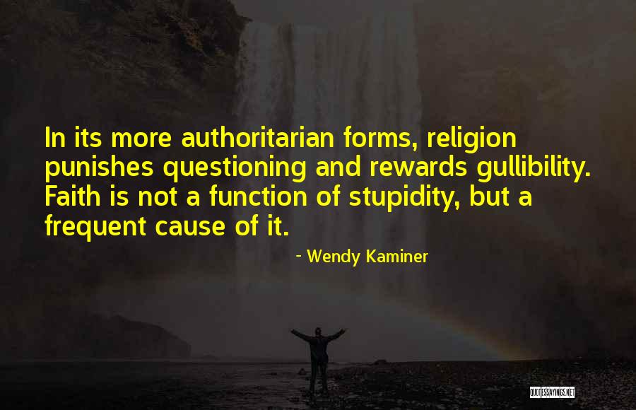 Historical Revisionists Quotes By Wendy Kaminer Historical Revisionists Quotes By Wendy Kaminer