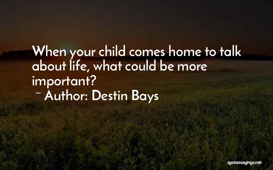 Historical Romance Novels Quotes By Destin Bays