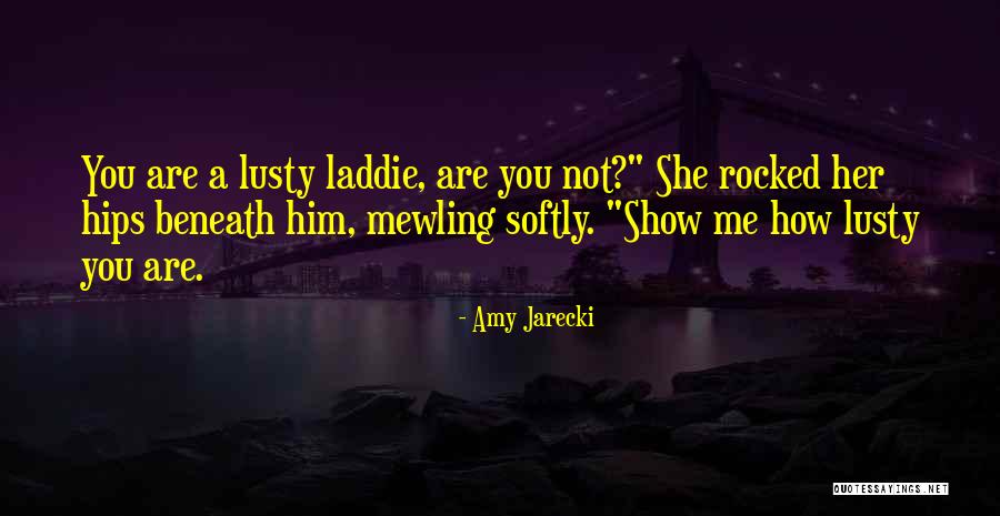 Historical Scottish Romance Quotes By Amy Jarecki Historical Scottish Romance Quotes By Amy Jarecki