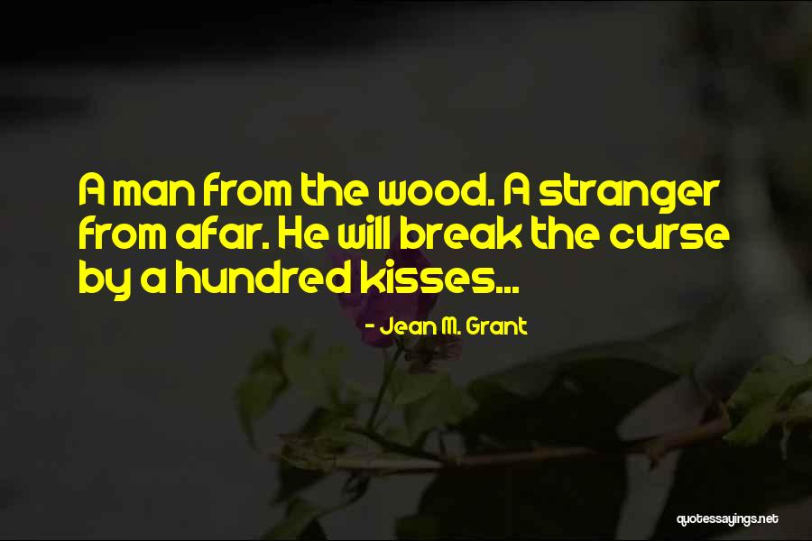 Historical Scottish Romance Quotes By Jean M. Grant Historical Scottish Romance Quotes By Jean M. Grant