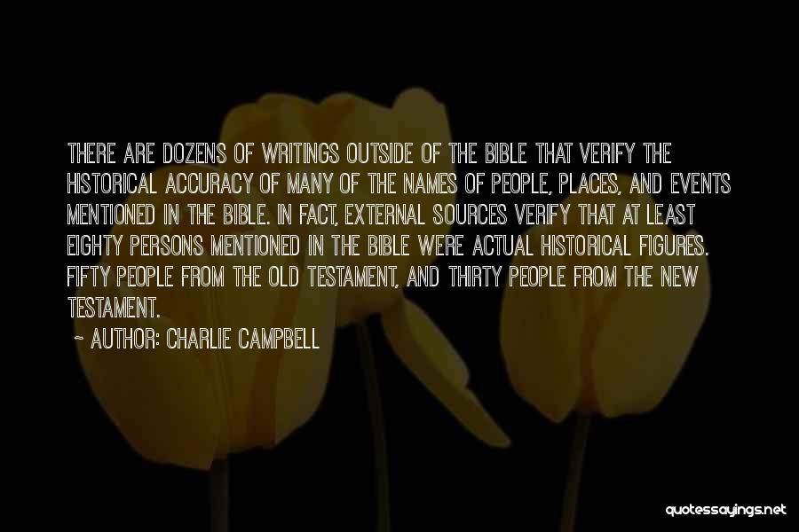 Historical Sources Quotes By Charlie Campbell