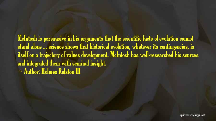 Historical Sources Quotes By Holmes Rolston III