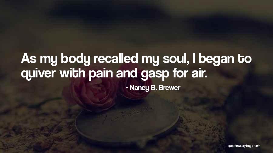 Historical Suspense Quotes By Nancy B. Brewer Historical Suspense Quotes By Nancy B. Brewer