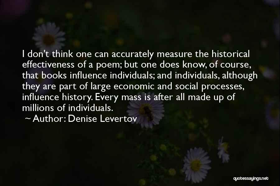 Historical Thinking Quotes By Denise Levertov
