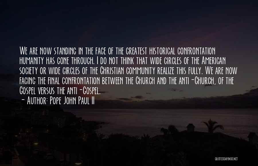 Historical Thinking Quotes By Pope John Paul II