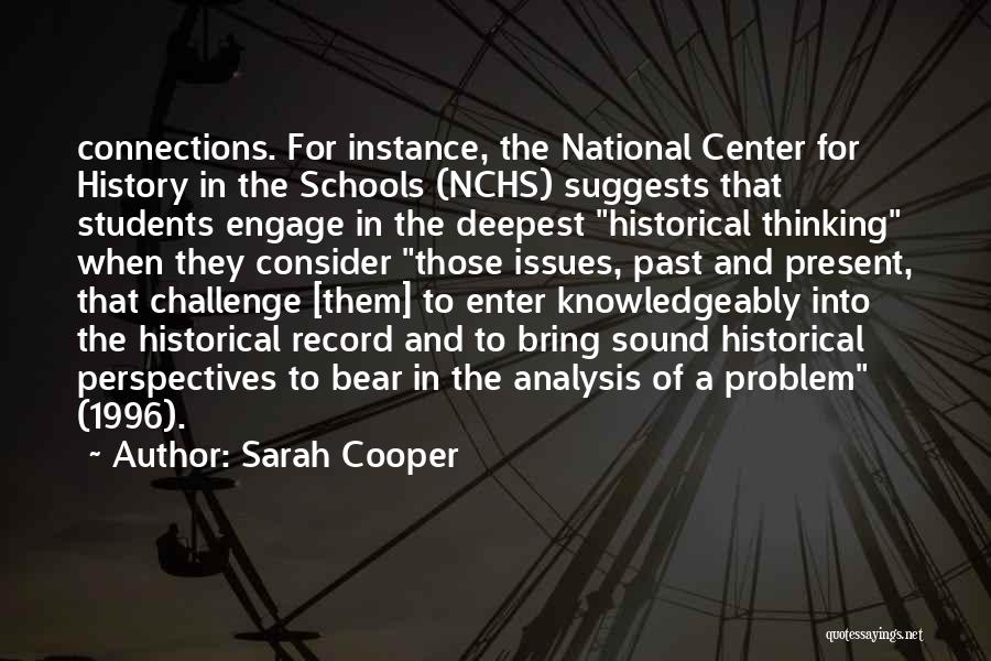 Historical Thinking Quotes By Sarah Cooper
