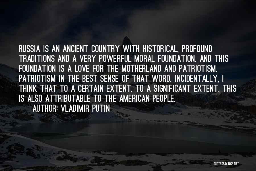 Historical Thinking Quotes By Vladimir Putin
