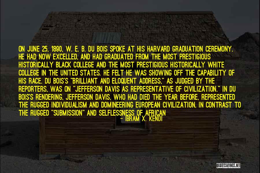 Historically Black Quotes By Ibram X. Kendi