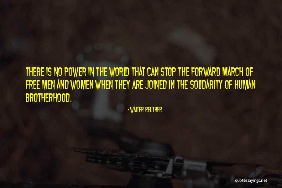 Historically Funny Quotes By Walter Reuther Historically Funny Quotes By Walter Reuther