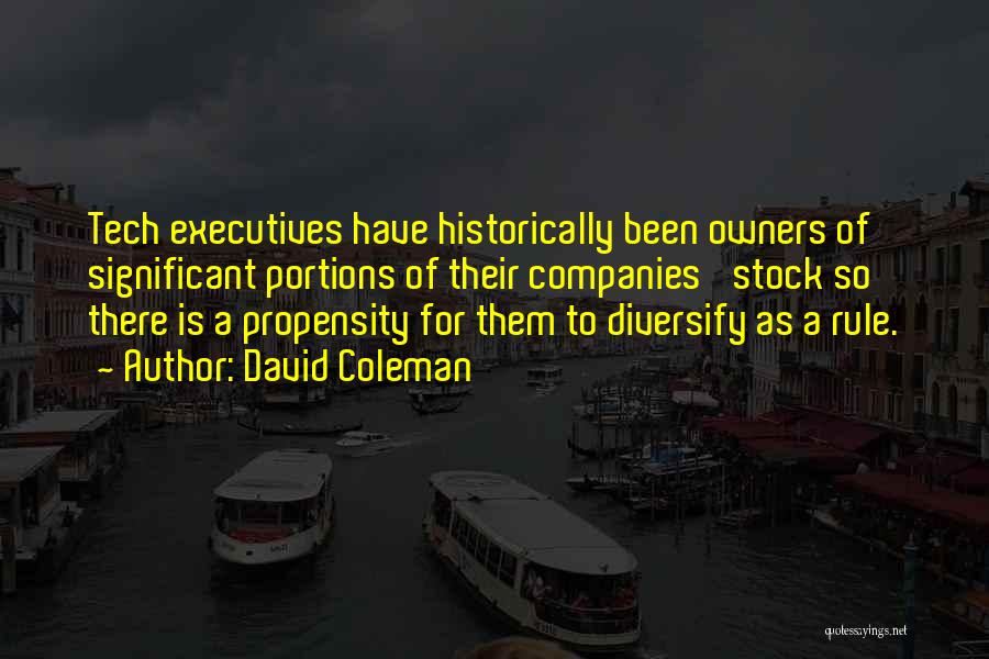 Historically Significant Quotes By David Coleman