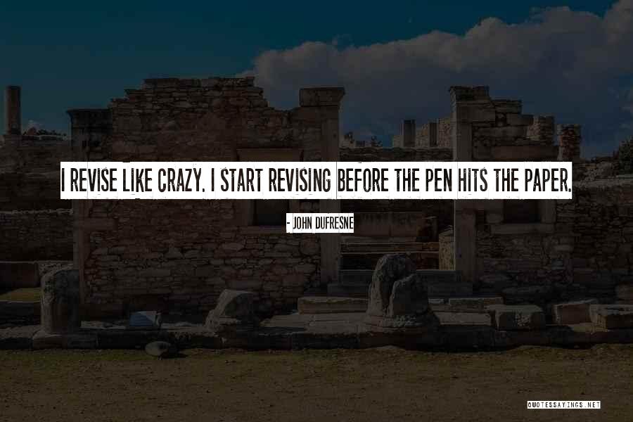 Historicas Unam Quotes By John Dufresne Historicas Unam Quotes By John Dufresne