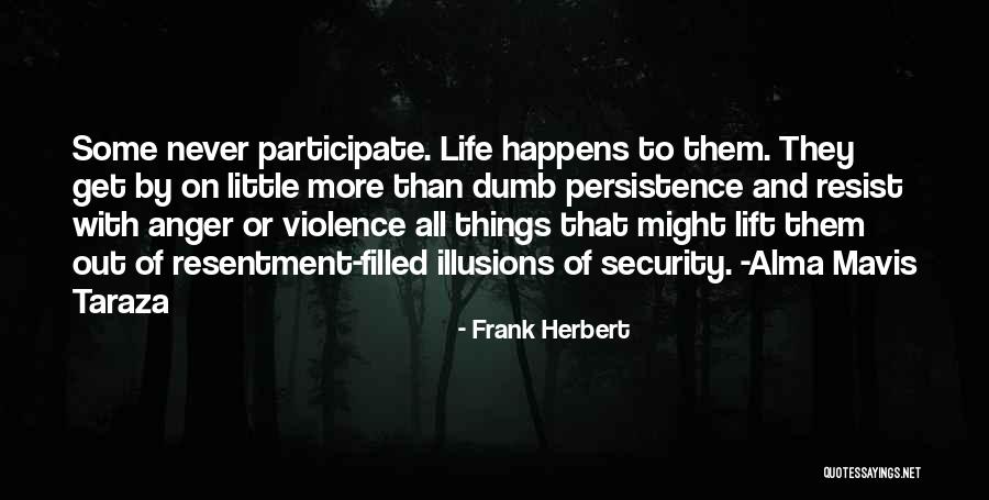 Historicashleyarms Quotes By Frank Herbert Historicashleyarms Quotes By Frank Herbert