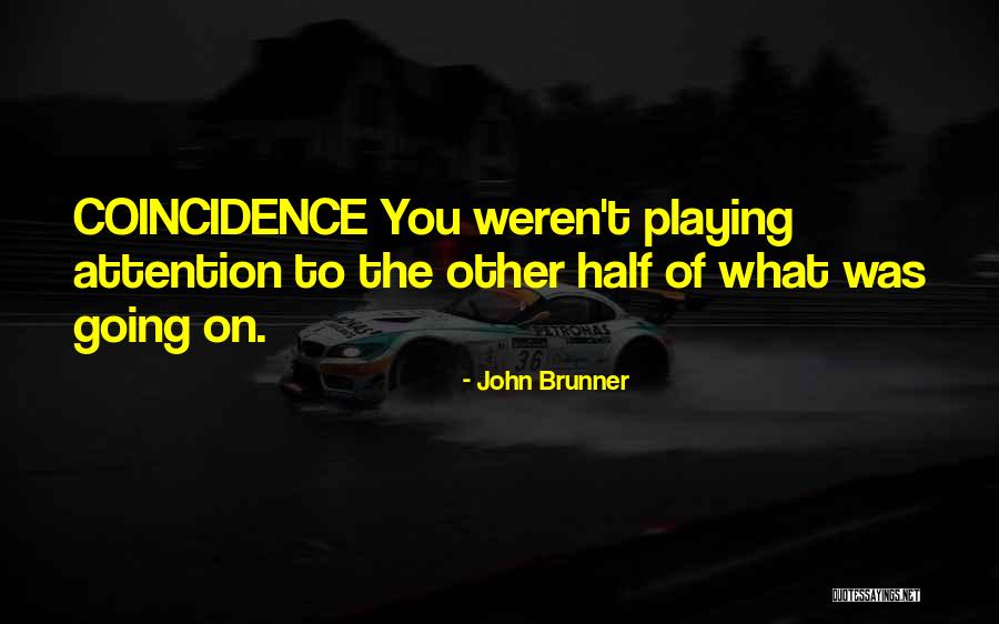 Historicize Define Quotes By John Brunner Historicize Define Quotes By John Brunner
