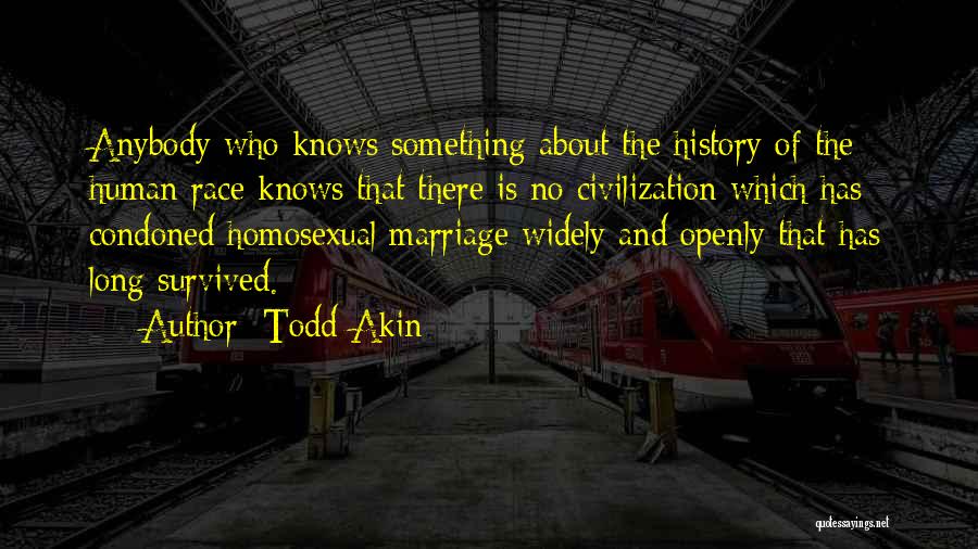 Historicos De Europa Quotes By Todd Akin