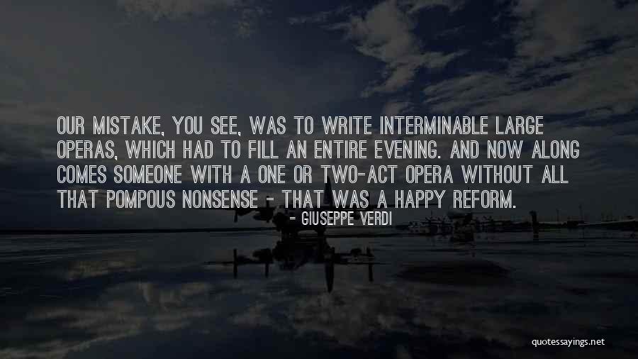 Historicos Mas Quotes By Giuseppe Verdi