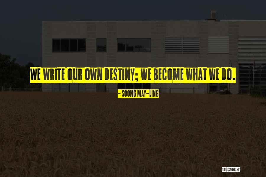 Historicos Melate Quotes By Soong May-ling Historicos Melate Quotes By Soong May-ling
