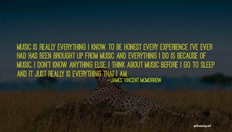 Historiological Quotes By James Vincent McMorrow Historiological Quotes By James Vincent McMorrow