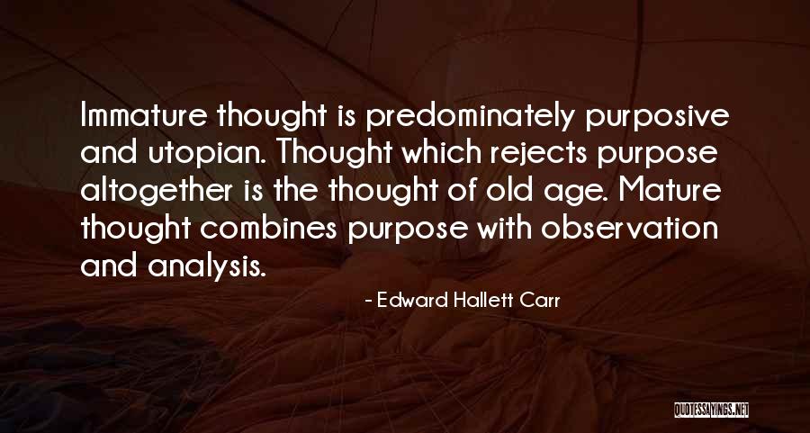 Historiquement Show Quotes By Edward Hallett Carr Historiquement Show Quotes By Edward Hallett Carr