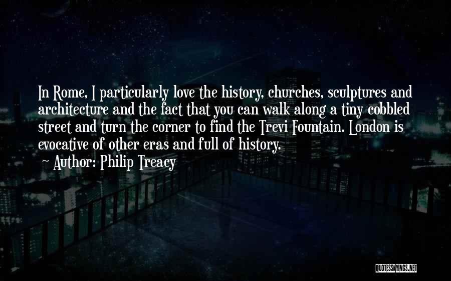 History And Architecture Quotes By Philip Treacy