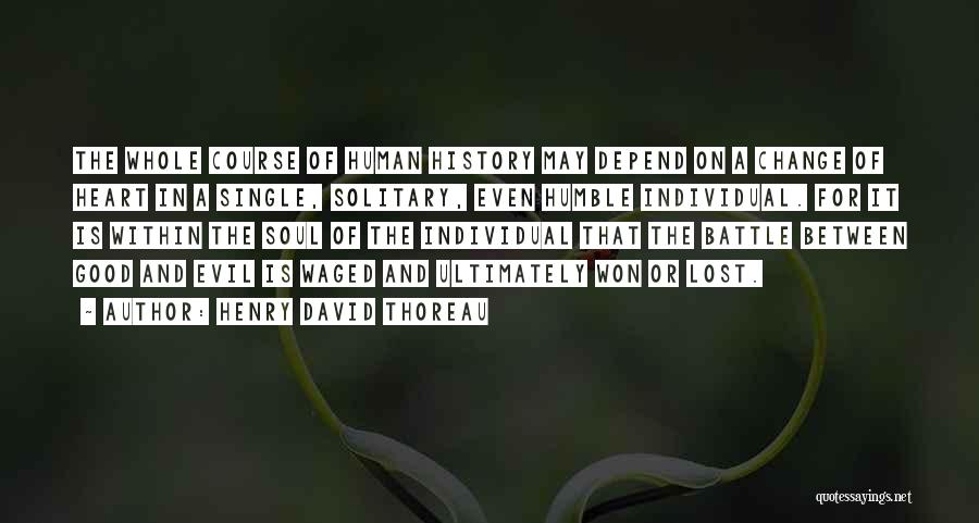 History And Change Quotes By Henry David Thoreau