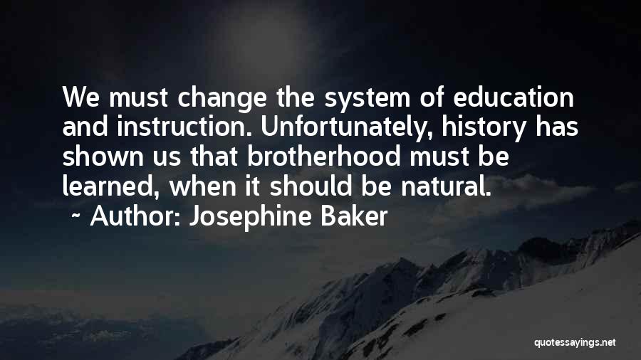History And Change Quotes By Josephine Baker