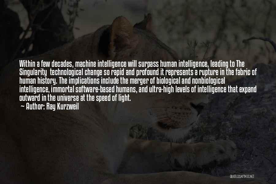 History And Change Quotes By Ray Kurzweil