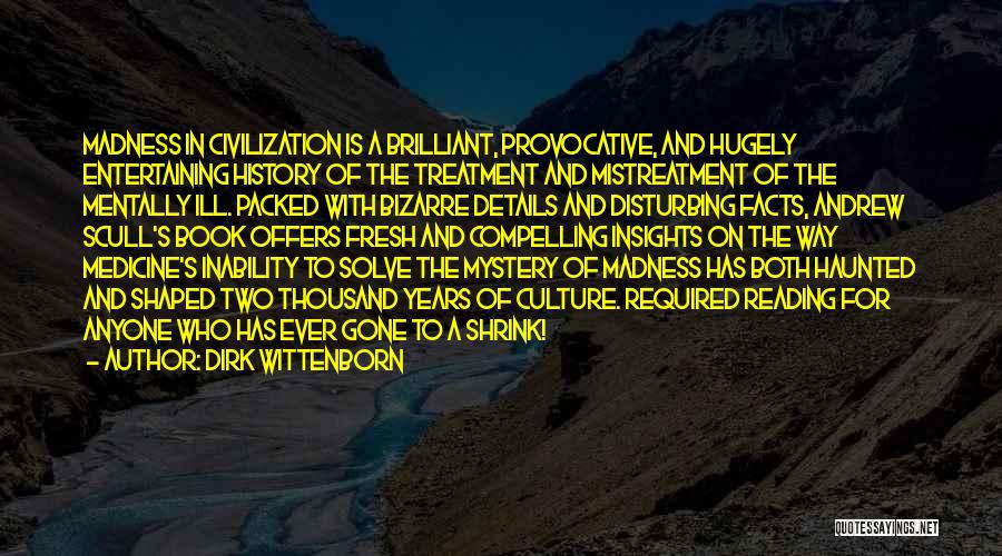 History And Culture Quotes By Dirk Wittenborn