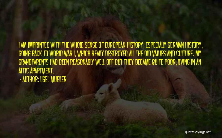 History And Culture Quotes By Lisel Mueller
