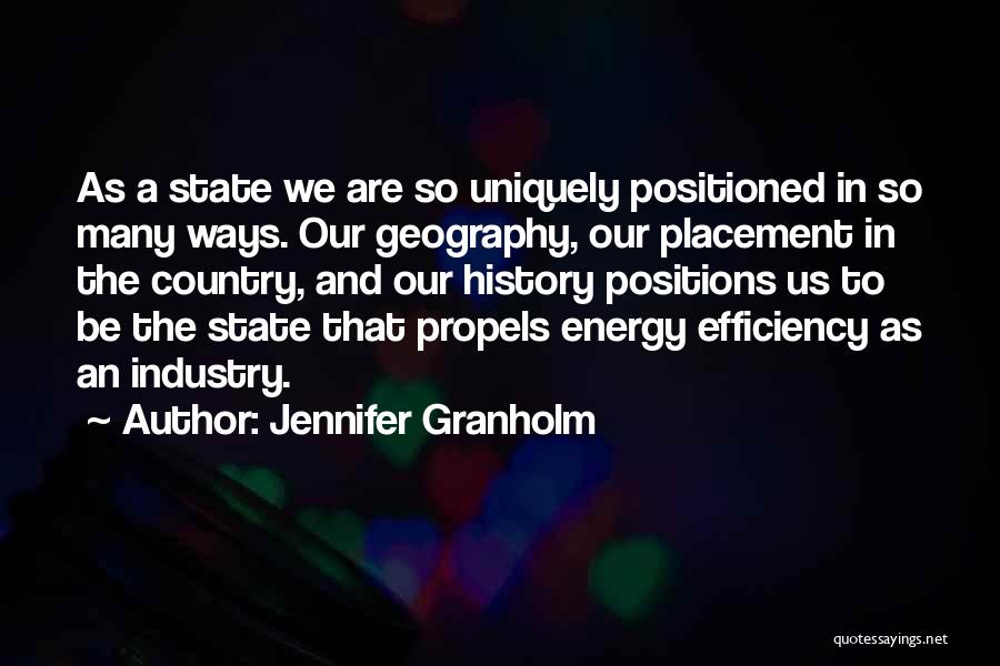 History And Geography Quotes By Jennifer Granholm