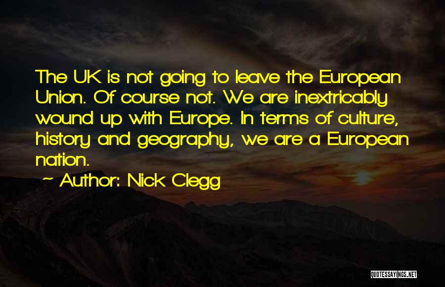 History And Geography Quotes By Nick Clegg