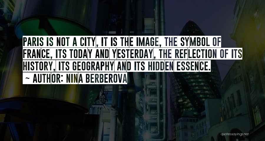 History And Geography Quotes By Nina Berberova