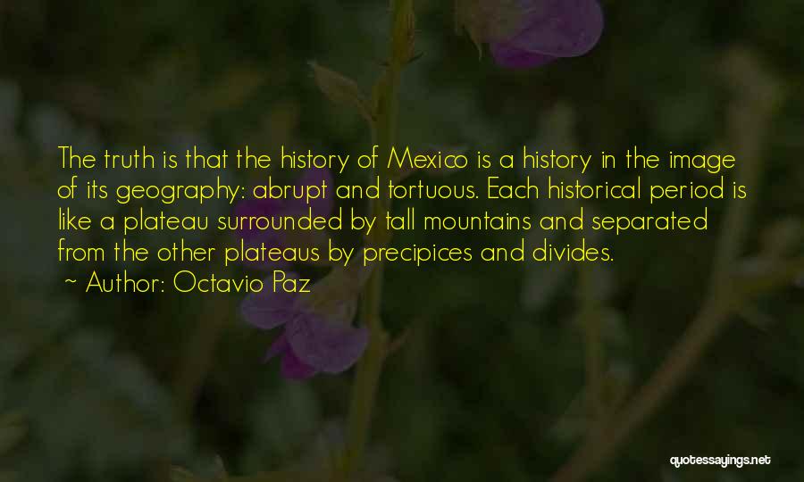 History And Geography Quotes By Octavio Paz